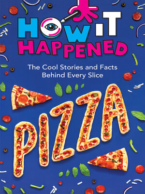 cover image of How It Happened! Pizza
